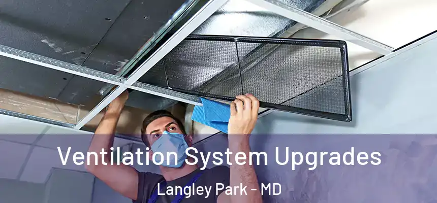 Ventilation System Upgrades Langley Park - MD